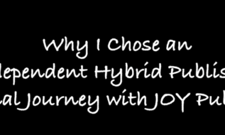 Why I Chose an Independent Hybrid Publisher: A Personal Journey with JOY Publications
